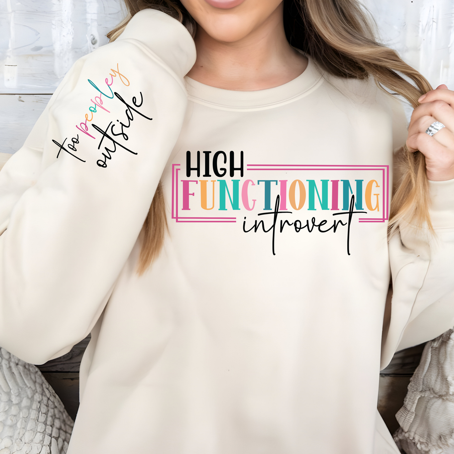 High Functioning Introvert DTF with Sleeve print