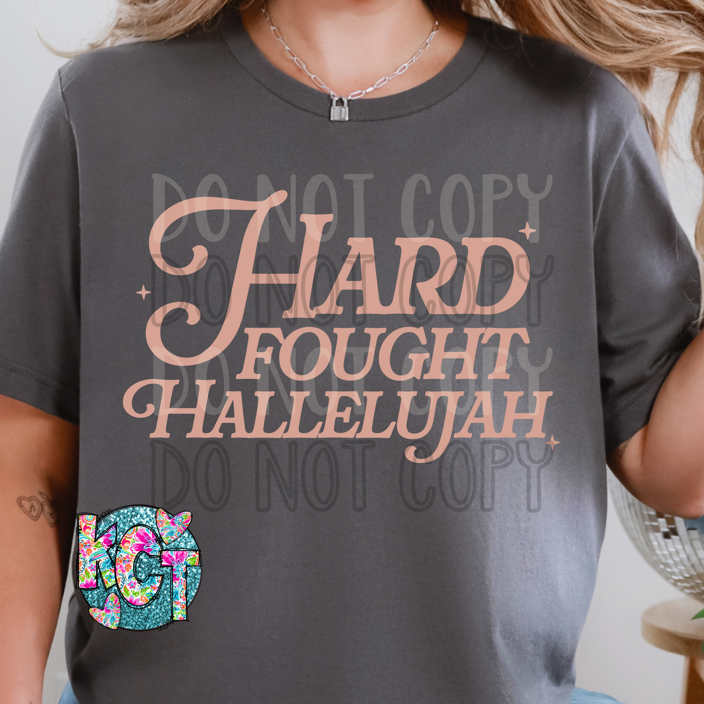 Hard Fought Hallelujah DTF