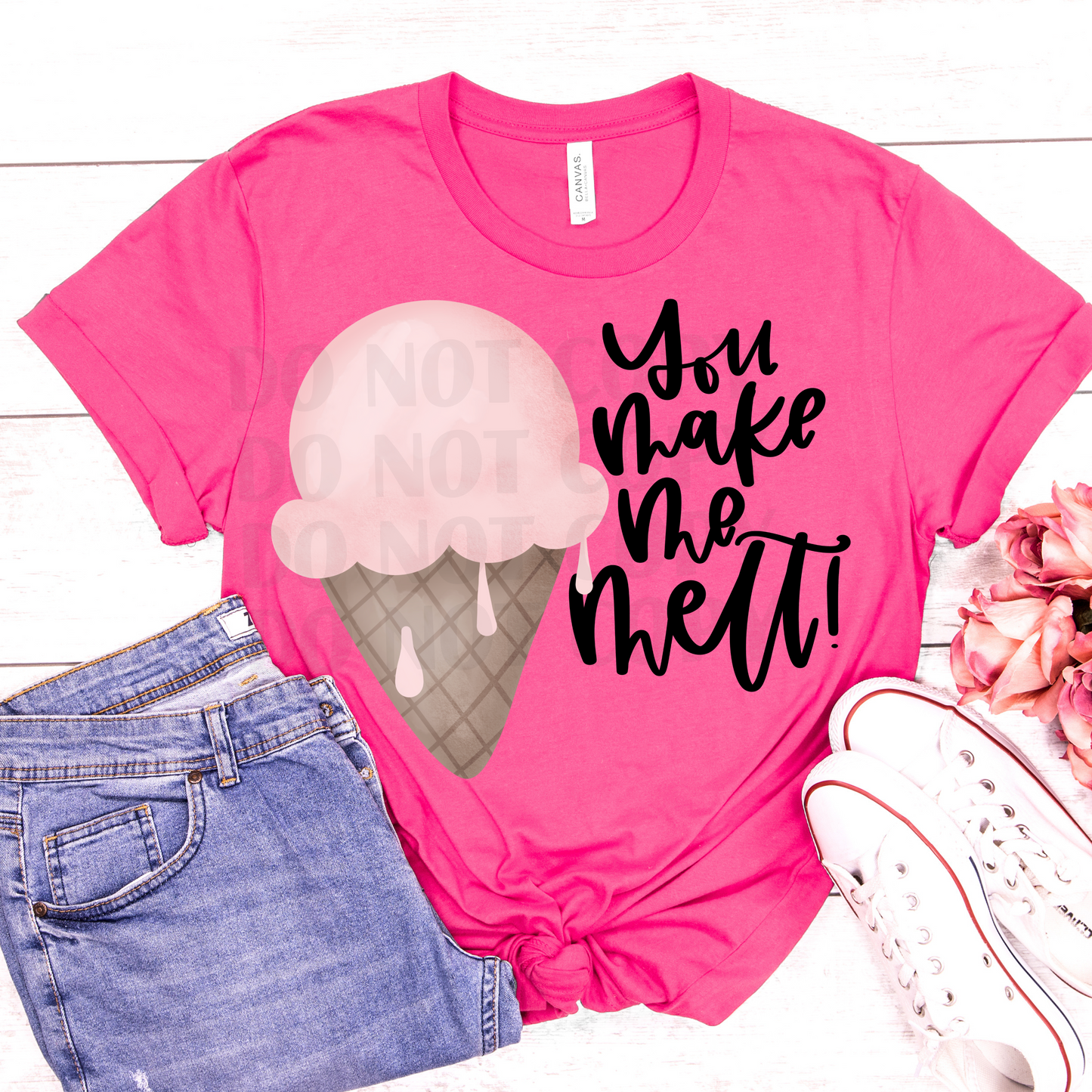 You make me melt DTF