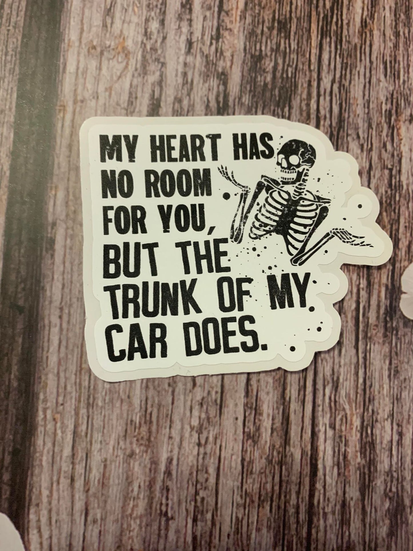 S08 My Heart has no Room for you but my trunk does DC