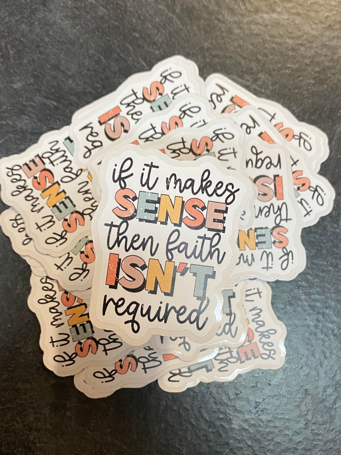 F32 If it makes sense Then Faith isn't required diecut