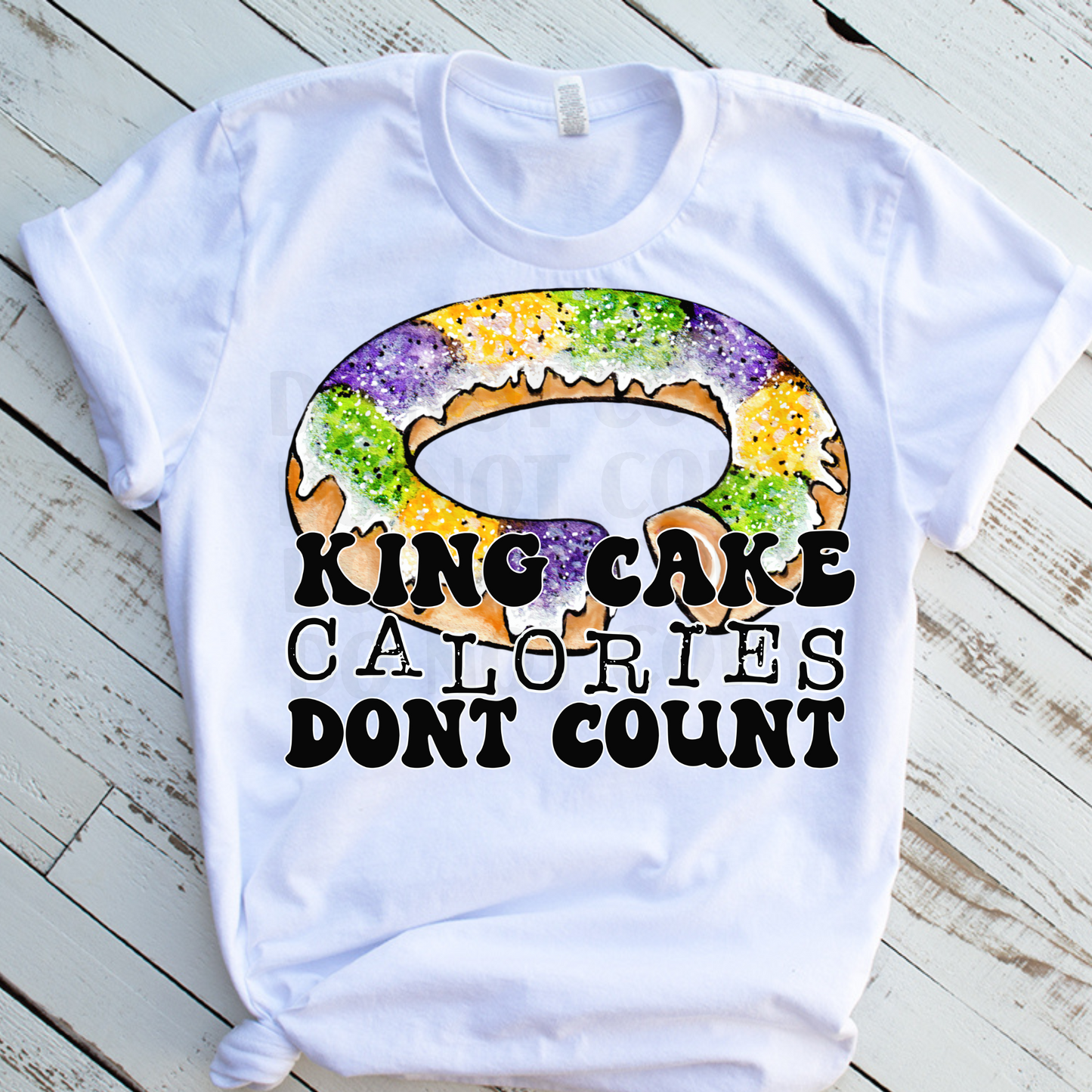 King Cake calories don't Count DTF
