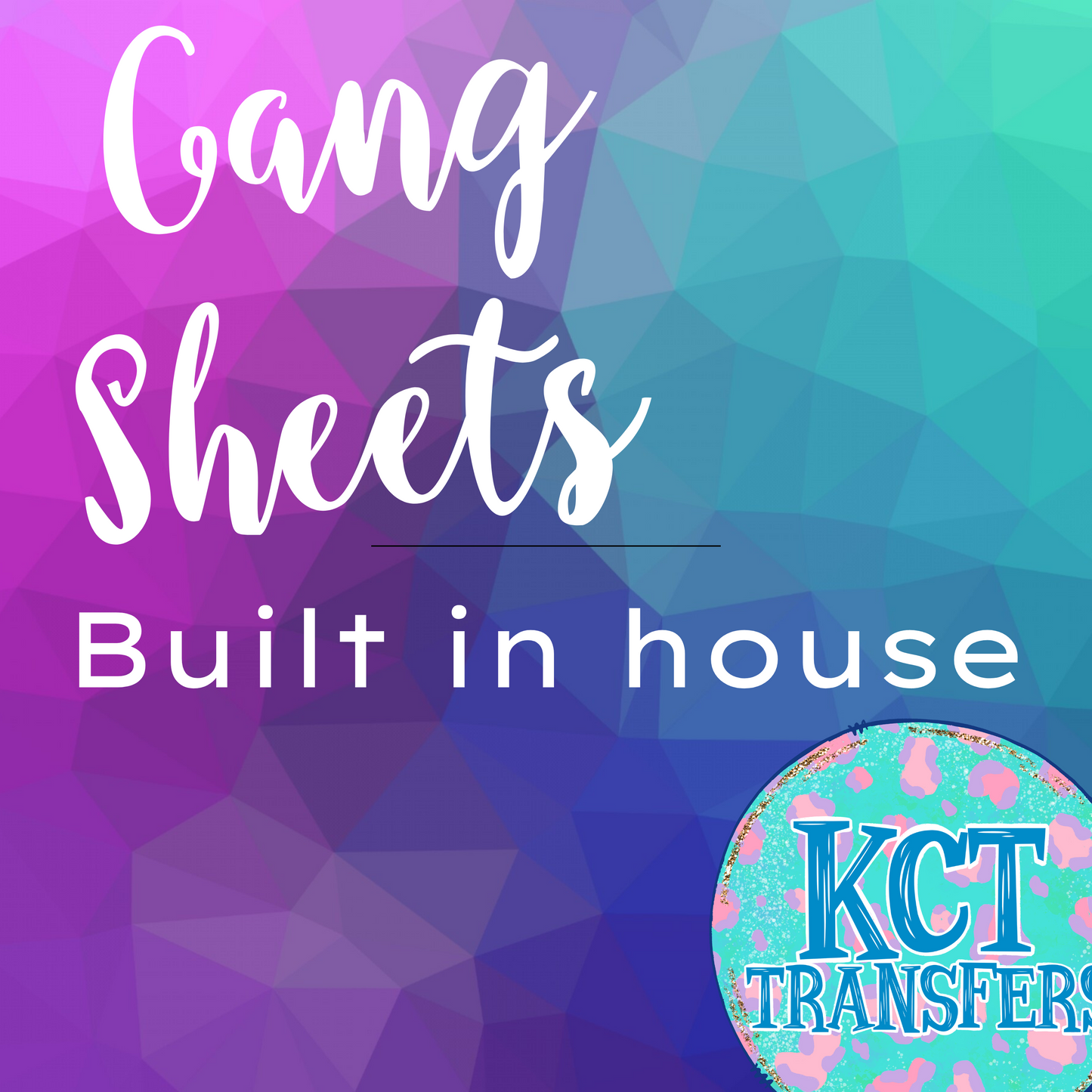 Gang Sheets *BUILT BY US*