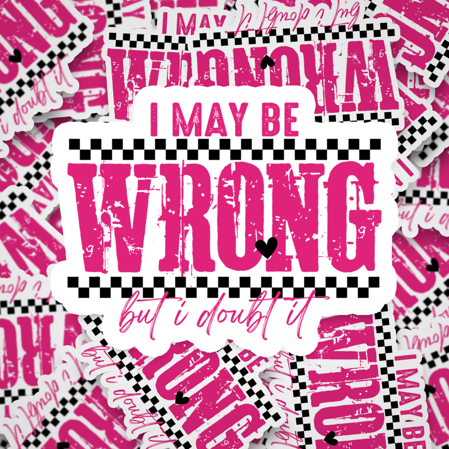 I may be wrong DC