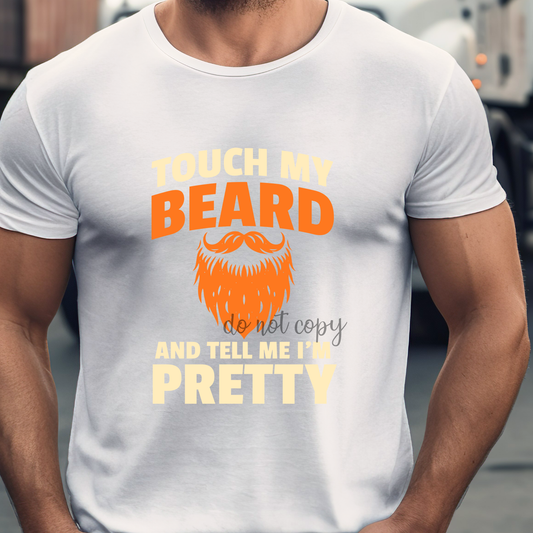 Touch My Beard Dtf