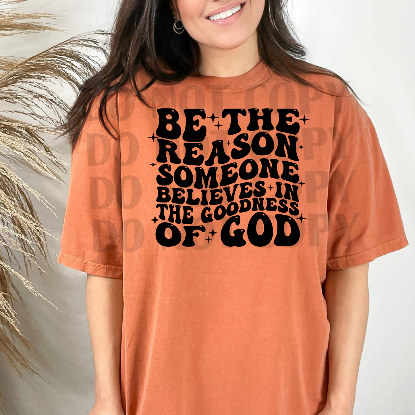 Be the reason DTF