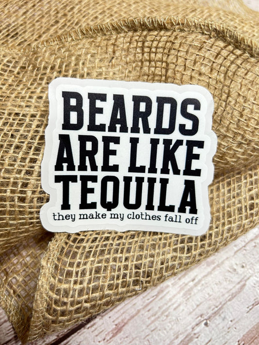 S56 Beards Are Like Tequila DC