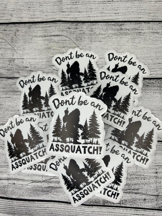 MN18 Don't be an assquatch DC