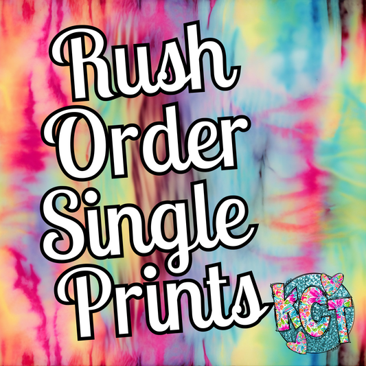 Same Day Rush Orders--Single Prints