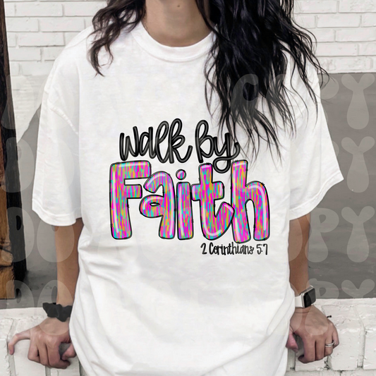Walk by Faith pastel Dtf