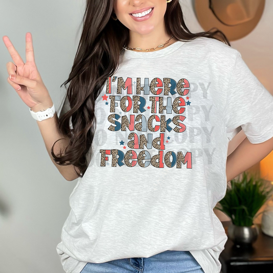 I'm Here for the Snacks and Freedom DTF