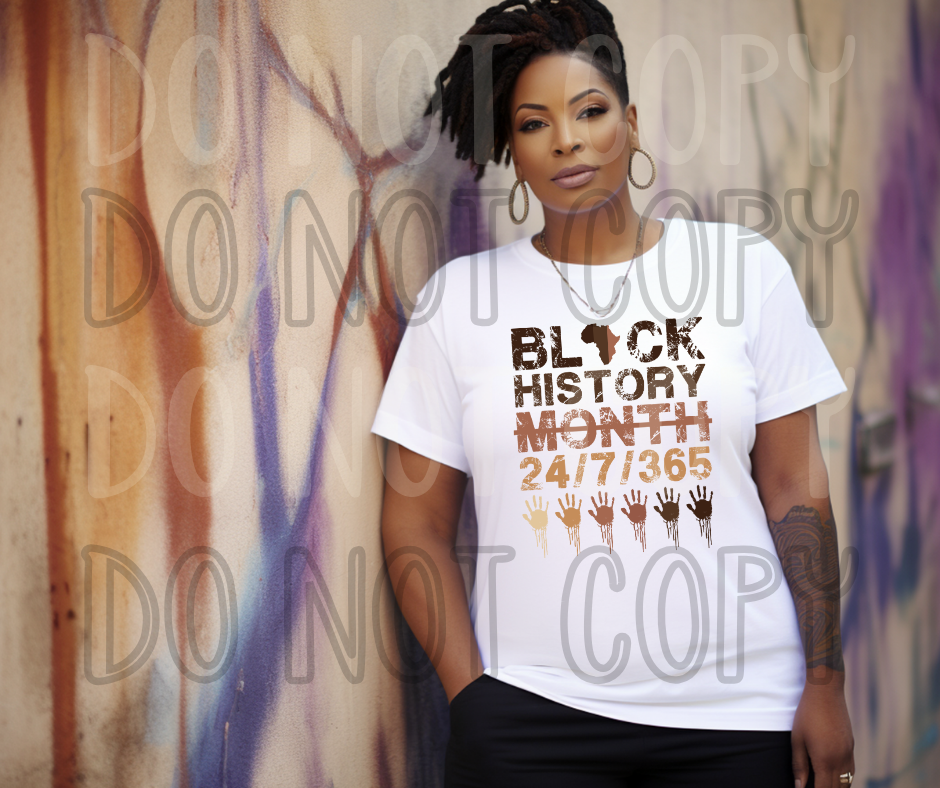 Black History 24/7/365 Dtf