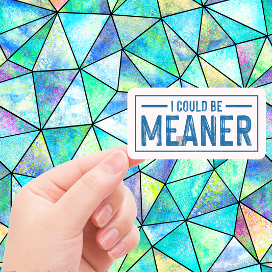 I could be meaner DC