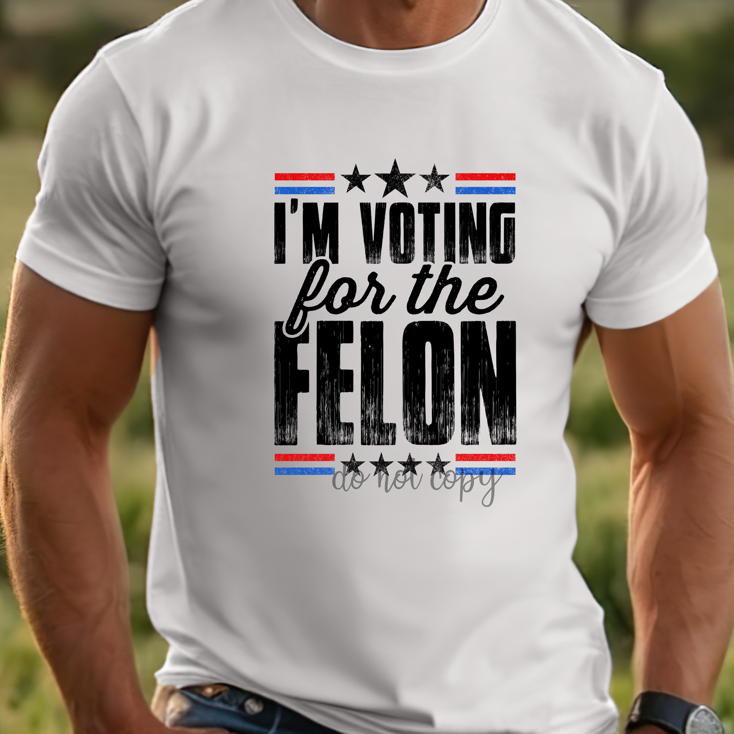 I'm Voting For the Felon Black DTF