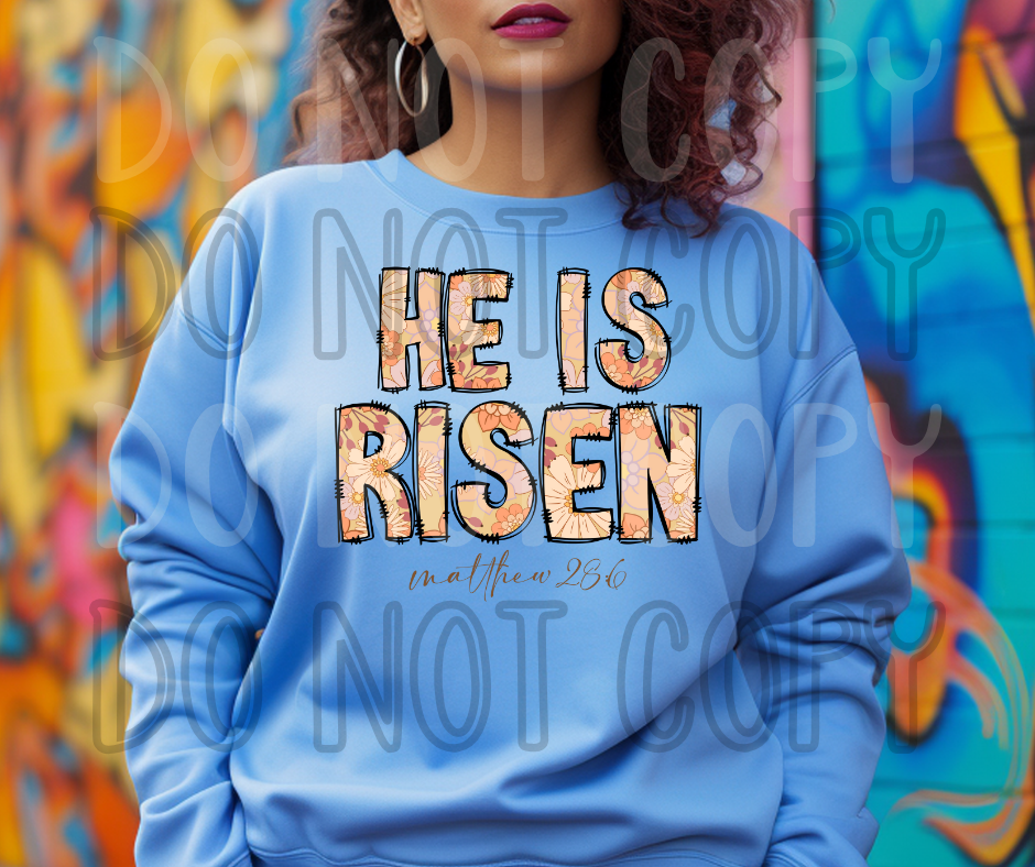 He Is Risen Orange floral Dtf