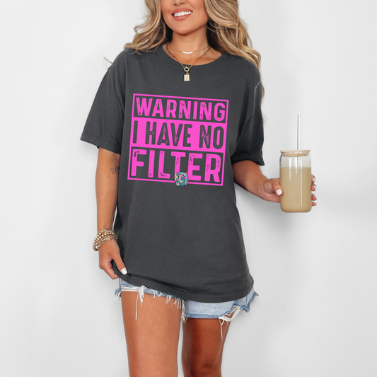 I have no filter DTF