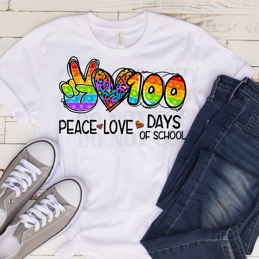 Peace Love 100 Days of School  DTF