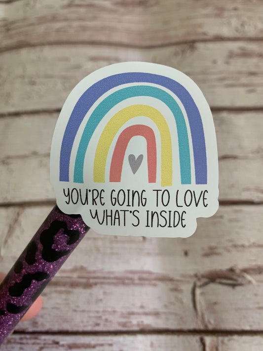 You're Going to Love What's Inside