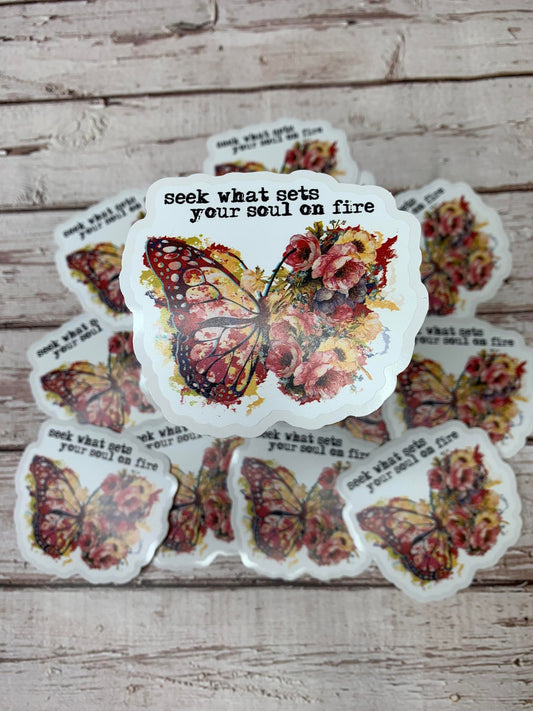 MH32 Seek what sets Your Soul on Fire diecut