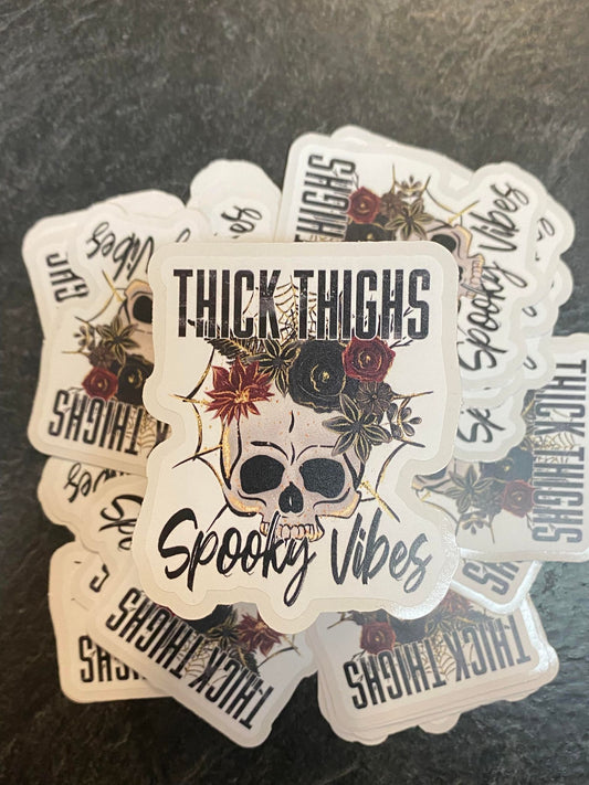 Thick Thighs and Spooky Vibes  diecut