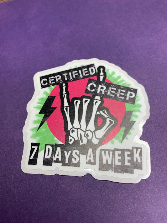 Certified Creep 7 Days a Week   DC