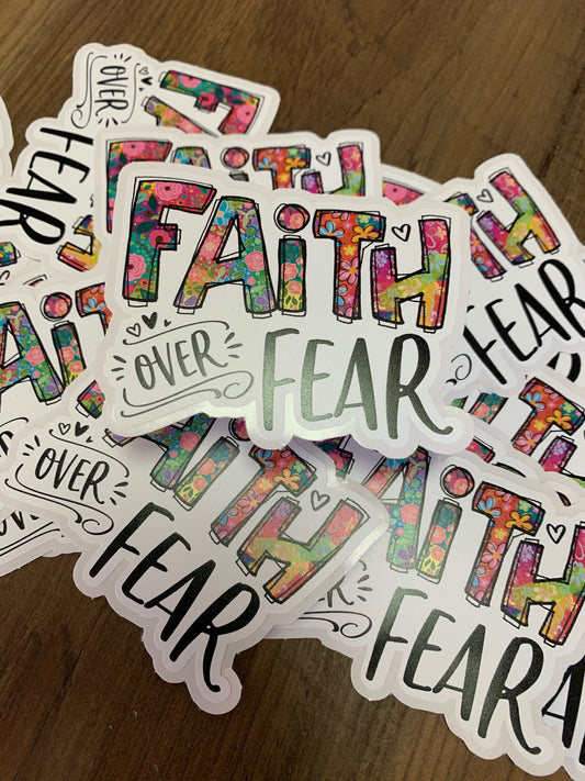 F02 Faith Over Fear diecut