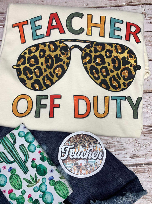 Teacher Off Duty (shades)    DTF