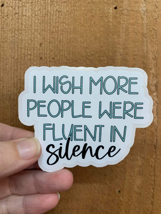 S15 I wish more people were fluent in silence