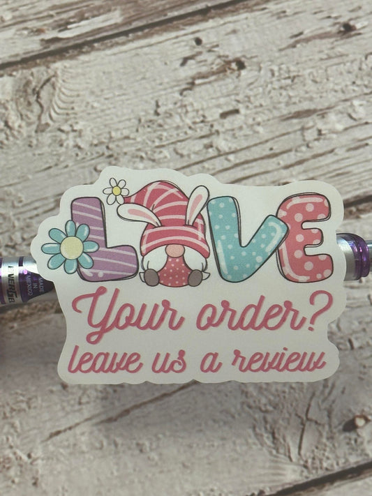 Love Your Order Leave a Review-Easter