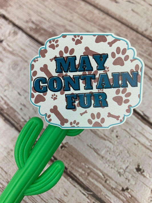 May Contain Dog Fur  sticker sheet