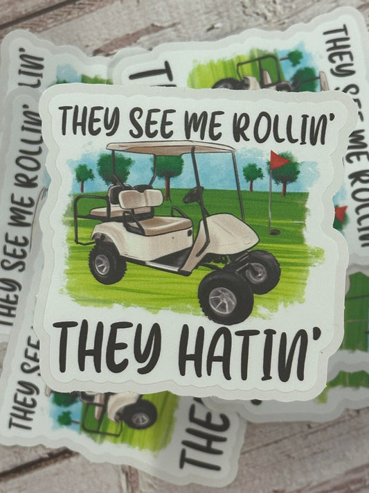SP37 They see me Rollin' they Hatin' diecut