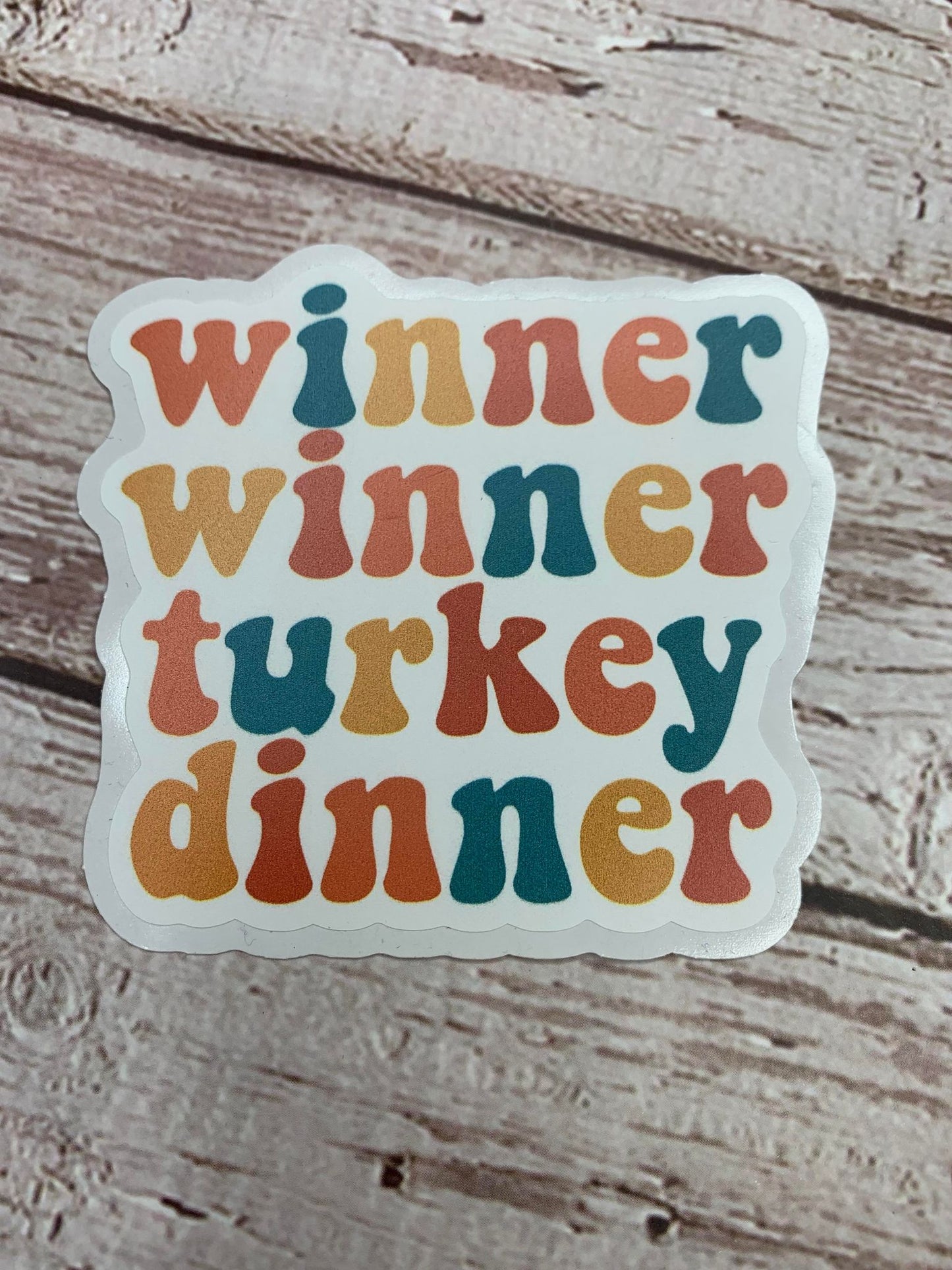 Winner Winner Turkey Dinner diecut